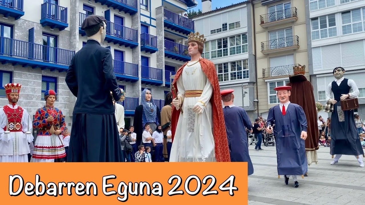 DEBARREN EGUNA 2024 (Erraldoiketa - Gigantada)
