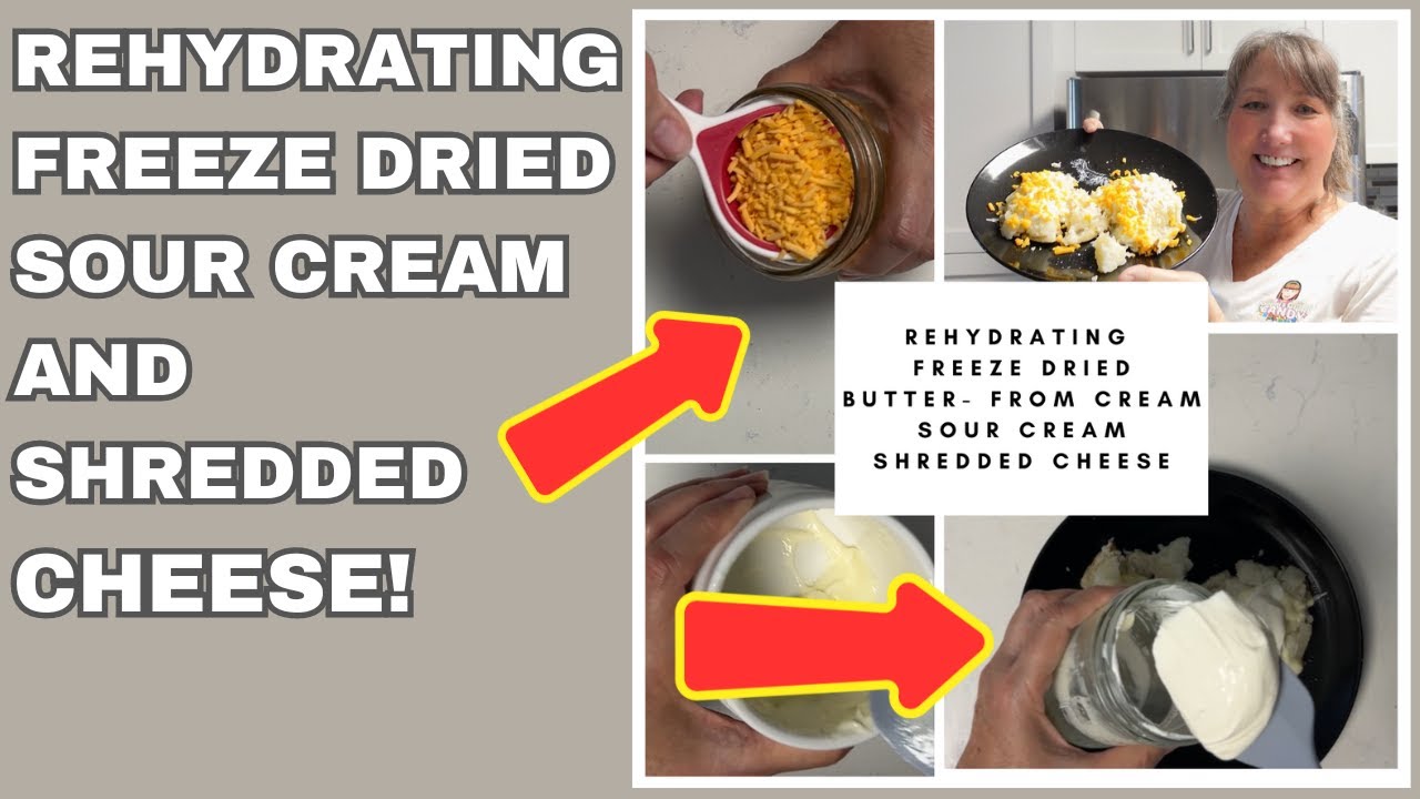 How to Rehydrate Freeze Dried Sour Cream and Shredded Cheese! 