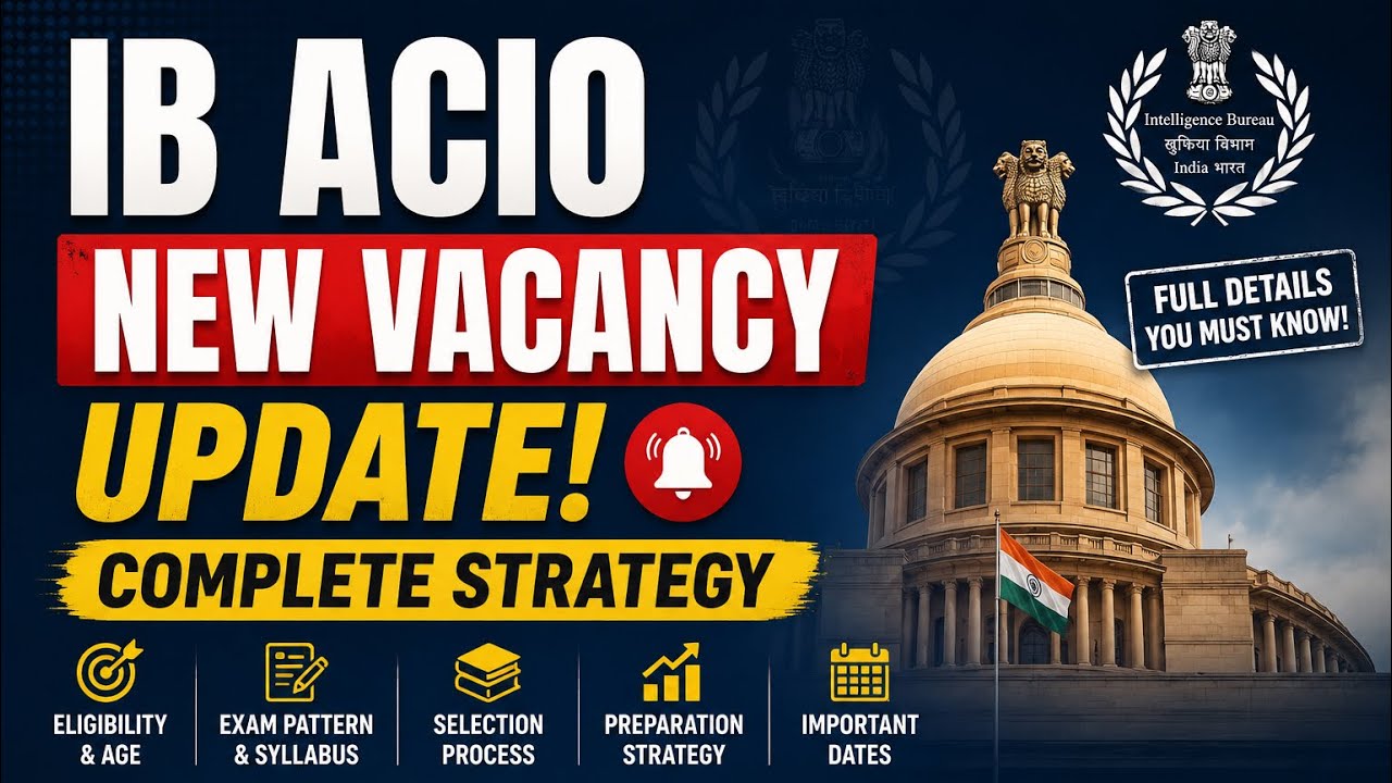 IB ACIO 2026 New Vacancy Update 🔥 | Complete Strategy #ibacio #ibaciopreparation