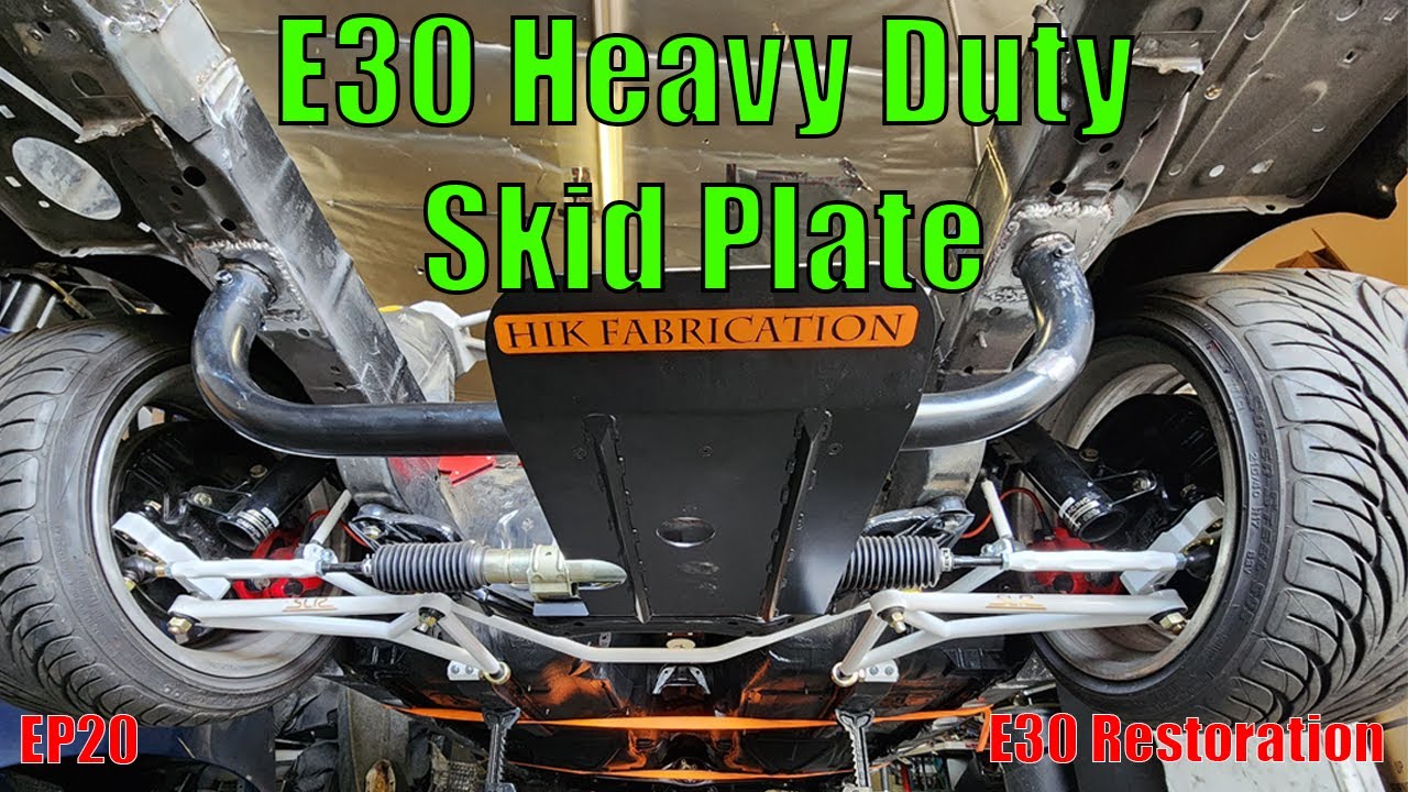 E30 Restoration EP20 | HIK Fabrication E30 Skid Plate Install!