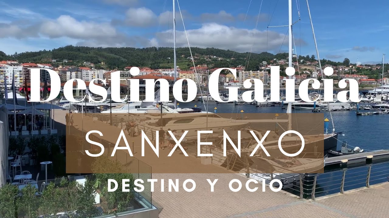 ✅DESTINO GALICIA Sanxenxo
