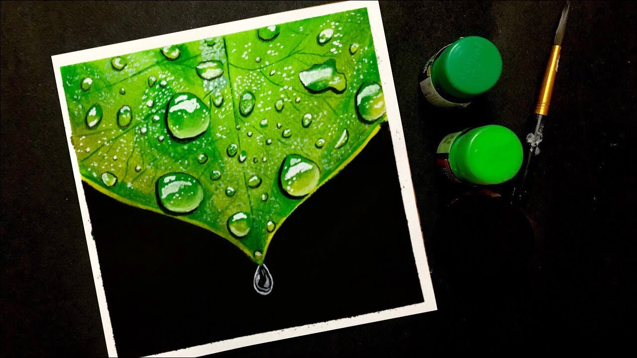 Poster Colour Painting of Water Drops on Leaf | Painting Ideas |  Water Drops Painting