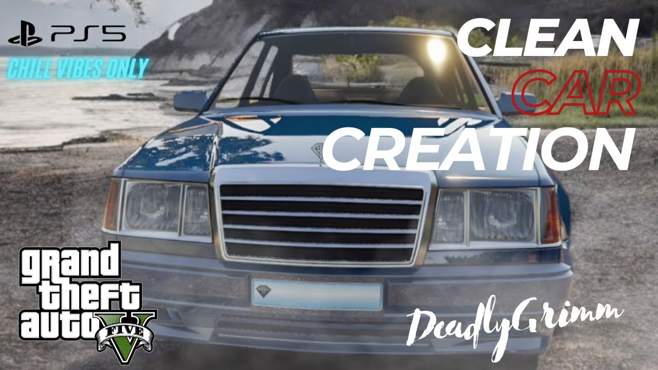 Clean Car Creation with DMO & Beff - Gta 5 Ps5  Chill Stream  ✌️