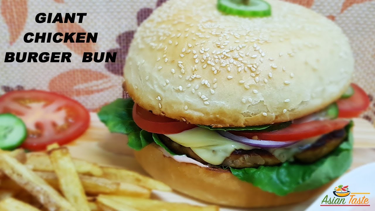 Giant Burger Bun Challenge | Homemade King Size Burger Bun with Chicken Patty | Asian Taste
