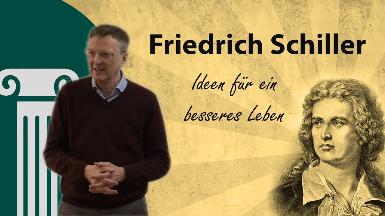 Was würde Schiller tun? Ideen für ein besseres Leben.