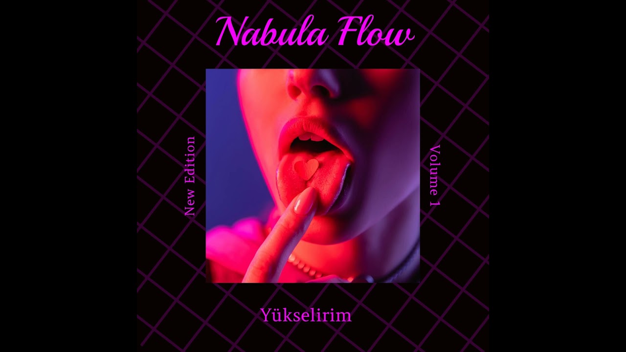 Nebula Flow - Y&uuml;kselirim