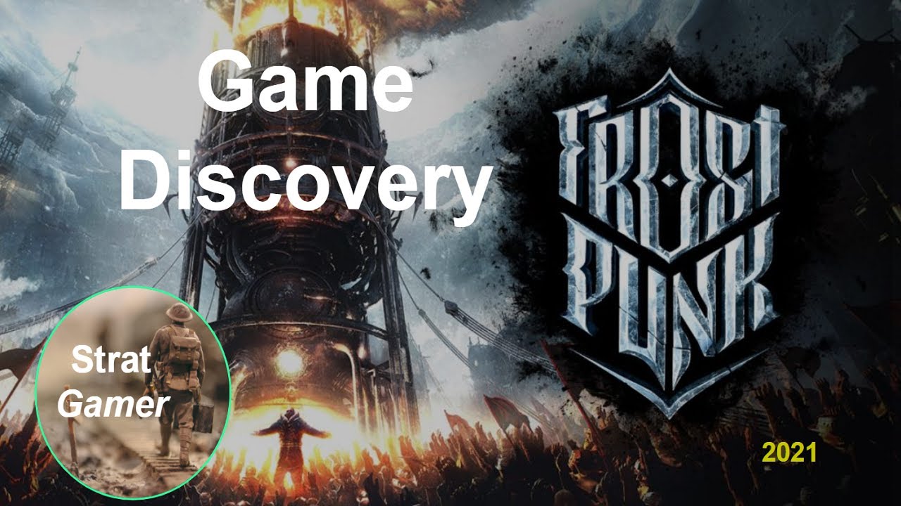 Game Discovery - Episode 3 - Frostpunk - Full game gameplay