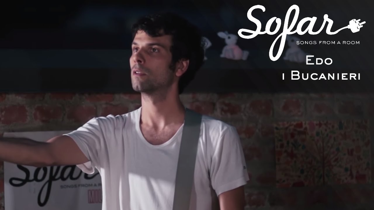 Edo e i Bucanieri - Cuore mio | Sofar Milan