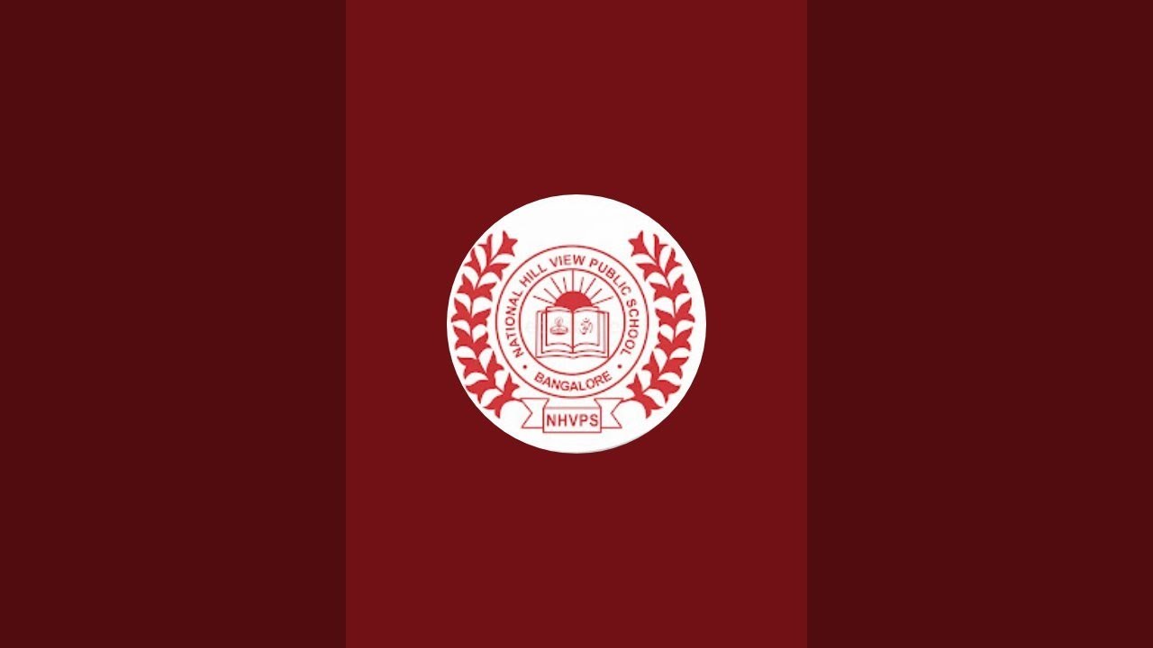 NHVPS - National Hill View Public School R R Nagar is live