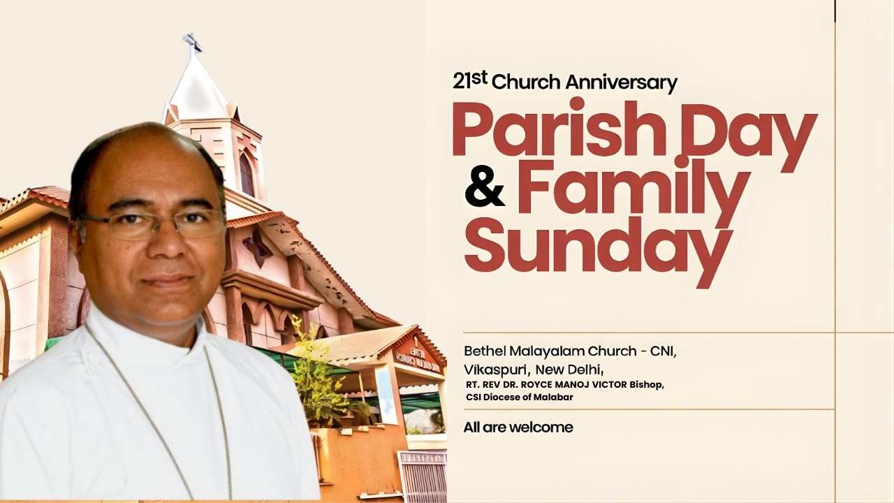 21st Parish Day and Family Sunday 2026 | Bethel Malayalam CSI Church, Vikaspuri