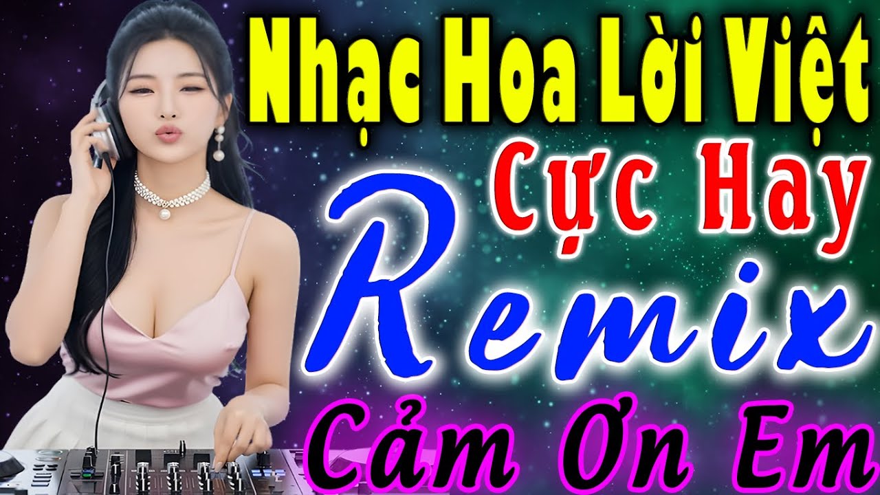 CẢM ƠN EM REMIX - MASHUP LIÊN KHÚC ĐỈNH CAO NHẠC TRẺ 8X 9X 🔊 Nhạc Sống Disco Modern Talking