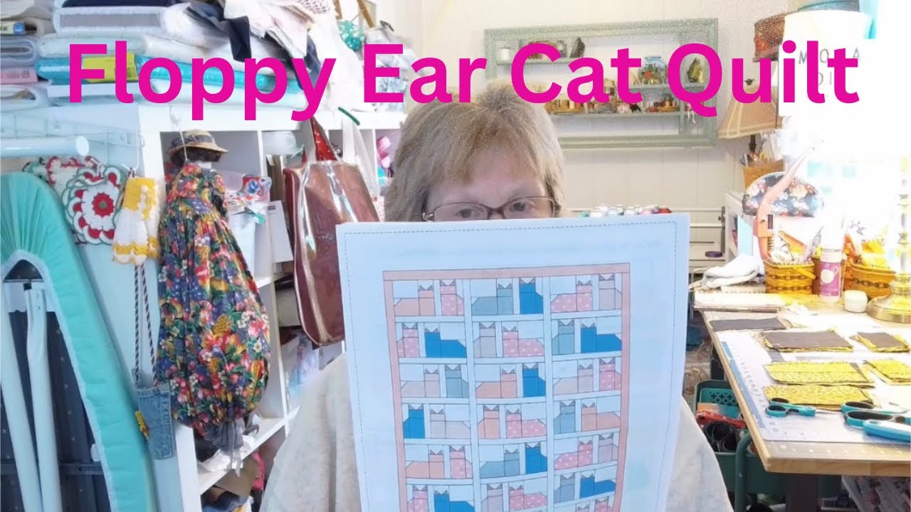 Sewing Floppy Ear Cat Quilt Part Two