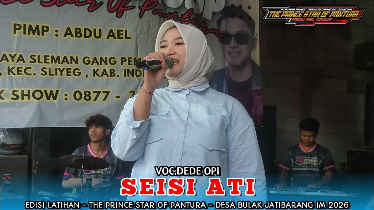 SEISI ATI VOC.DEDE OPI | THE PRINCE STAR OF PANTURA !! EDISI LATIHAN DS.BULAK JTB IM 2026