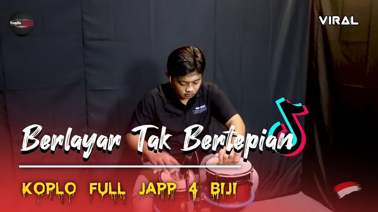 Berlayar Tak Bertepian Versi Koplo Viral Tiktok ( FULL JAPP )