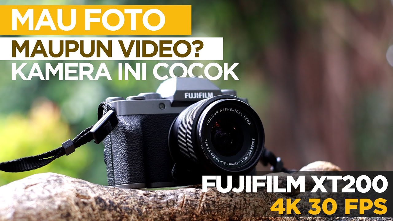 Alasan Mengapa Fujifilm XT200 Menjadi Pilihan Terbaik untuk Foto maupun Video