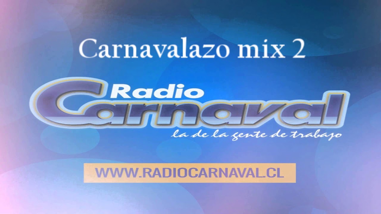Carnavalazo mix 2 - Dj Broklyn - Radio Carnaval.