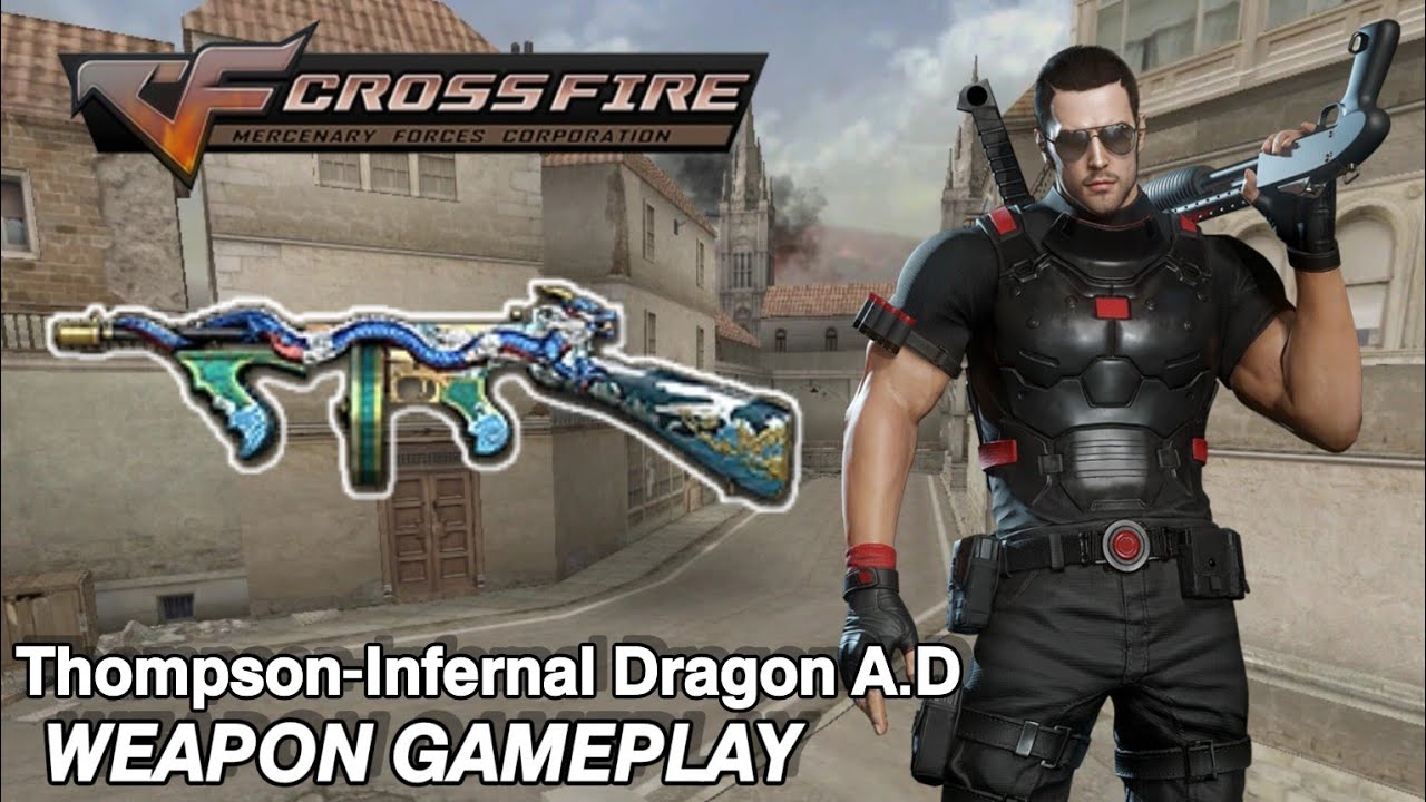 Crossfire Philippines 3.0 - Thompson-Infernal Dragon Ancient Dragon (VVIP) [FFA]