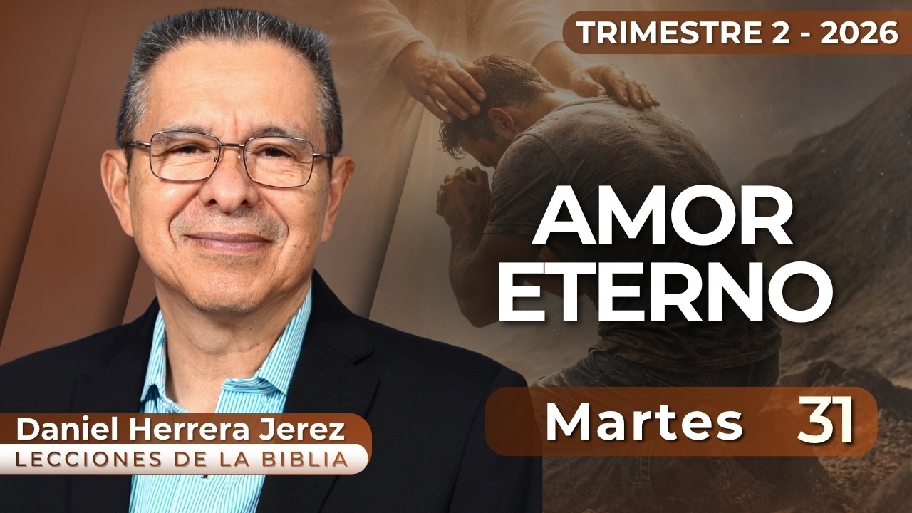 DANIEL HERRERA I LECCI&Oacute;N ESCUELA SAB&Aacute;TICA I MARZO 31 2026