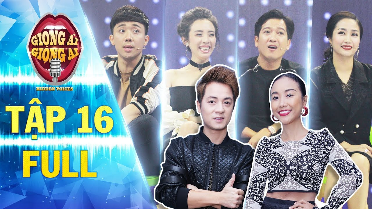Giọng ải giọng ai 2 |tập 16 full:Đăng Khôi, Đoan Trang liên tục “bốc phốt” làm Trấn Thành “xanh mặt”