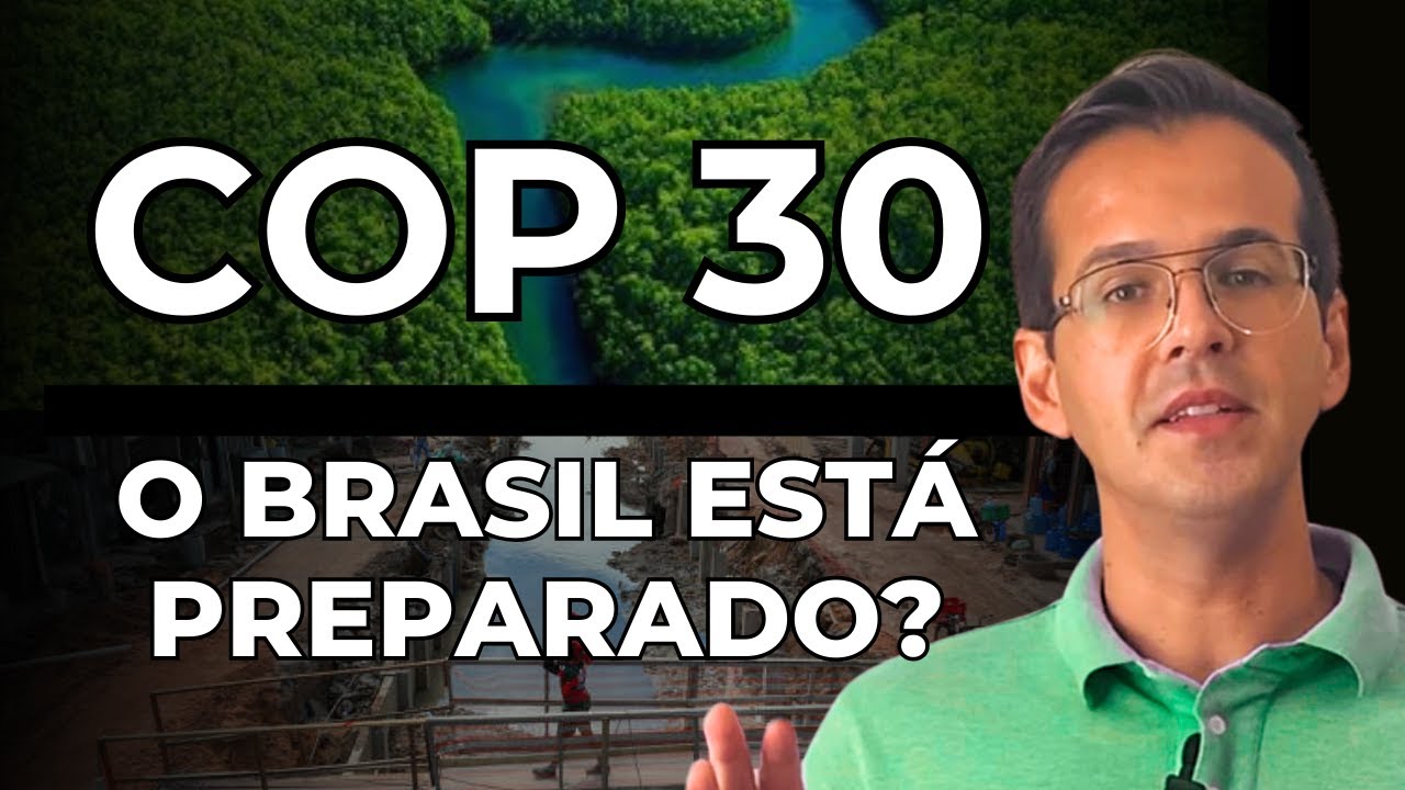 COP 30: IMPACTOS DIRETOS NO LICENCIAMENTO E FISCALIZAÇÃO AMBIENTAL