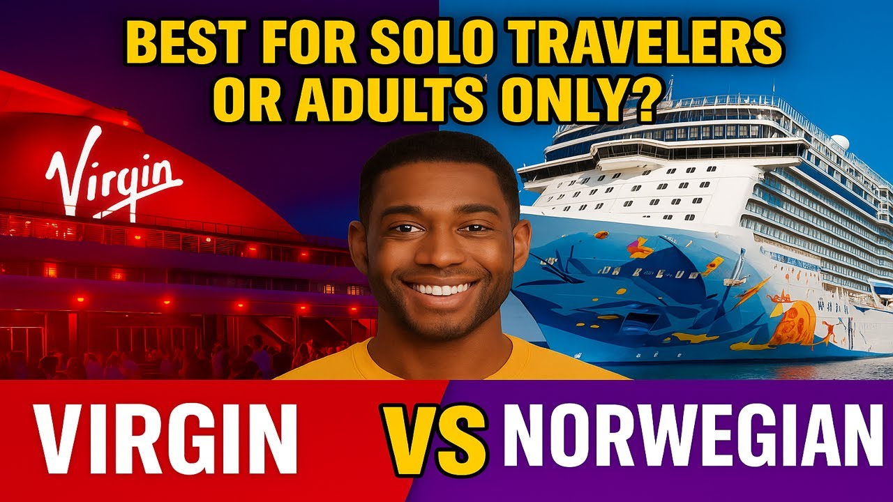 Virgin vs Norwegian &ndash; Best for Solo Travelers or Adults Only?