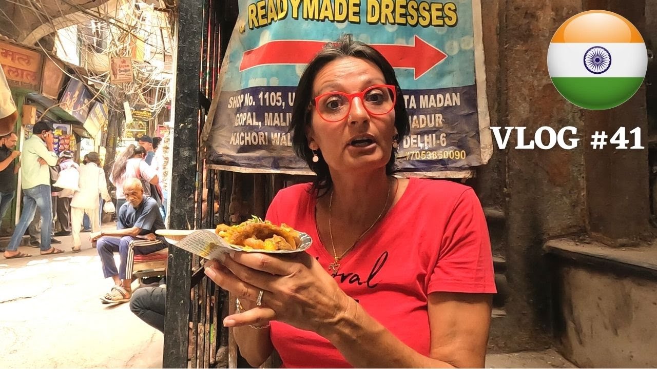 Old Delhi et la street food - Inde Vlog 41