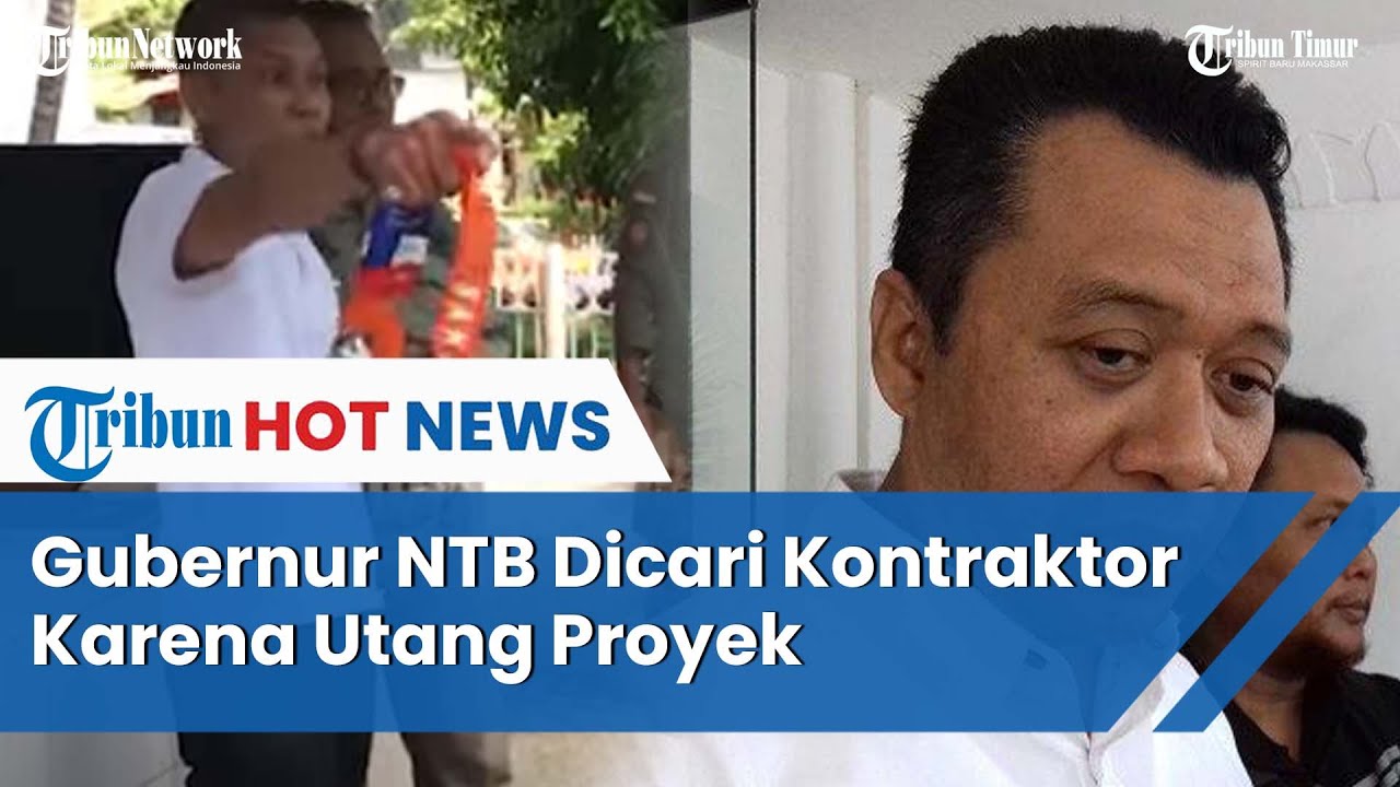 Gubernur NTB Dicari Karena Utang Proyek, Kendaraan Dinas di Gembok Kontraktor