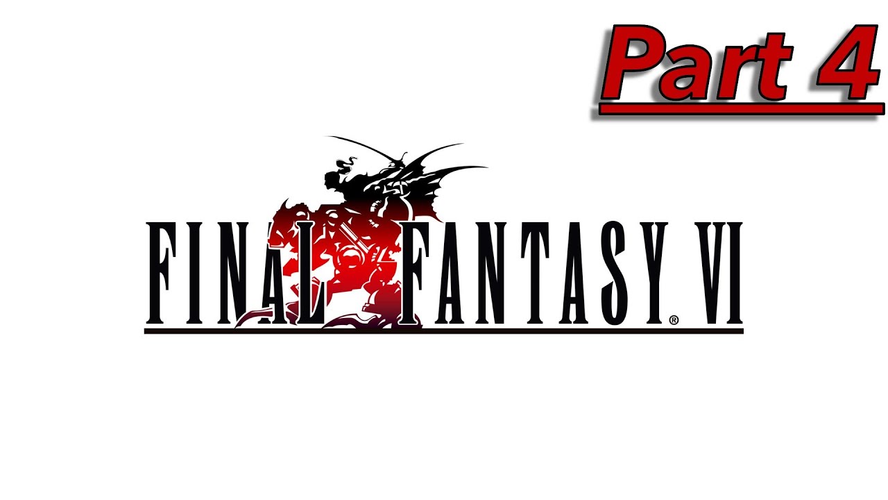 Final Fantasy 6 Pixel Remaster (Part 4)