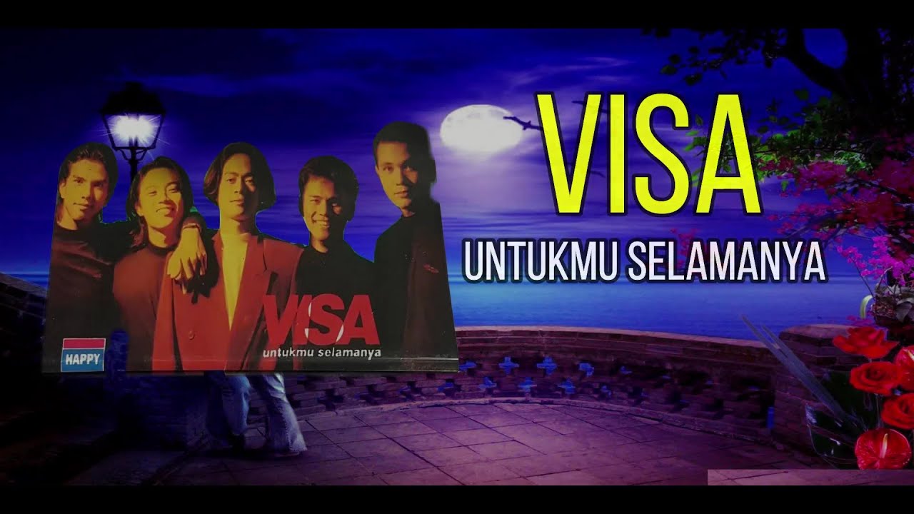 VISA UNTUKMU SELAMANYA ORIGINAL SOUND (KARAOKE/NO VOCAL)