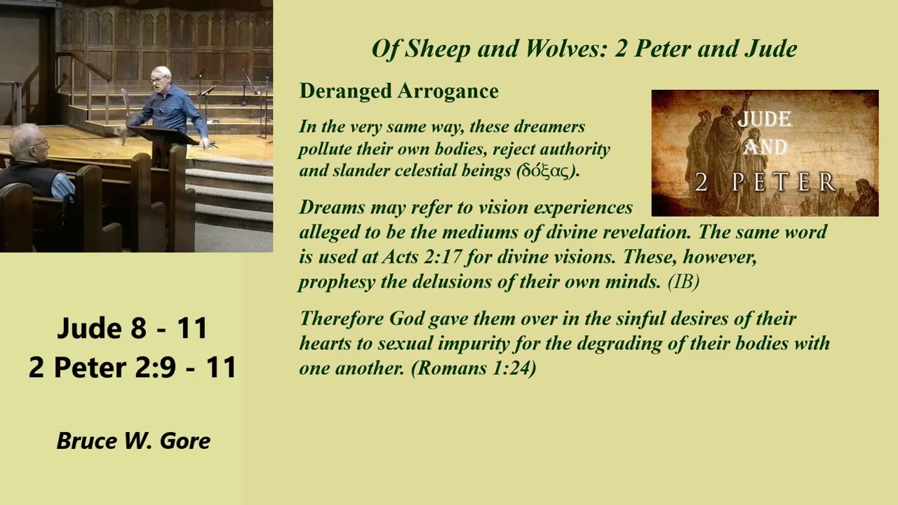 6. Deranged Arrogance (Jude 8-11, 2 Peter 9-11, 3/30/2025)
