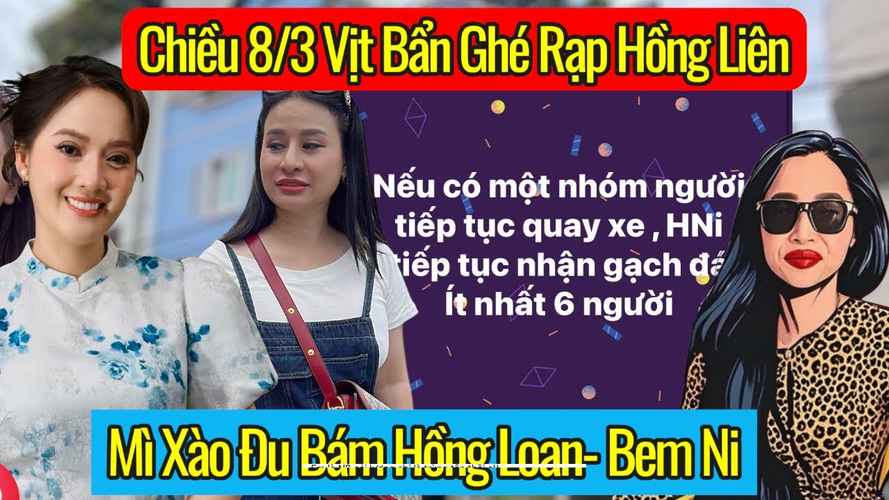Chiều 8.3 Sốc Vịt Bẩn Ghé Rạp Hồng Liên, Mì Xào Củ Chi Tố Hồng Loan Ăn Chia Hồng Ni Giành TS MC Ve