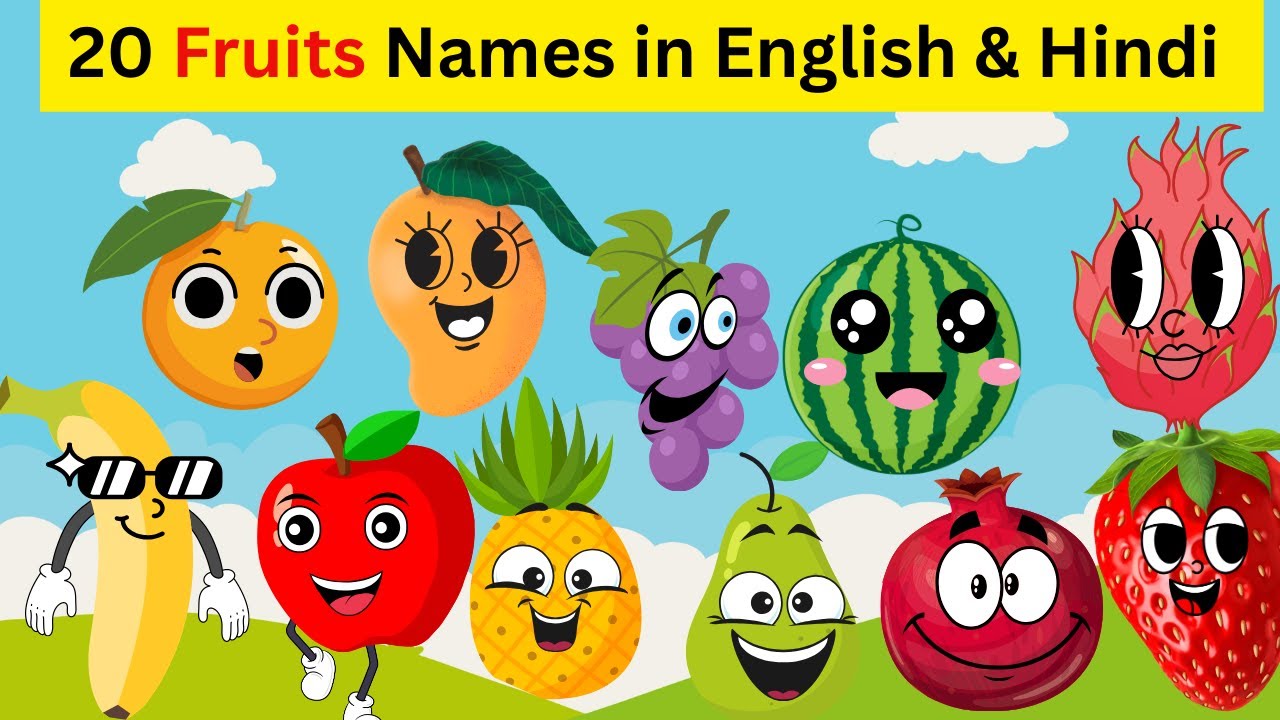 20 Fruits Names in English & Hindi | Kids Learning Video | फलों के नाम