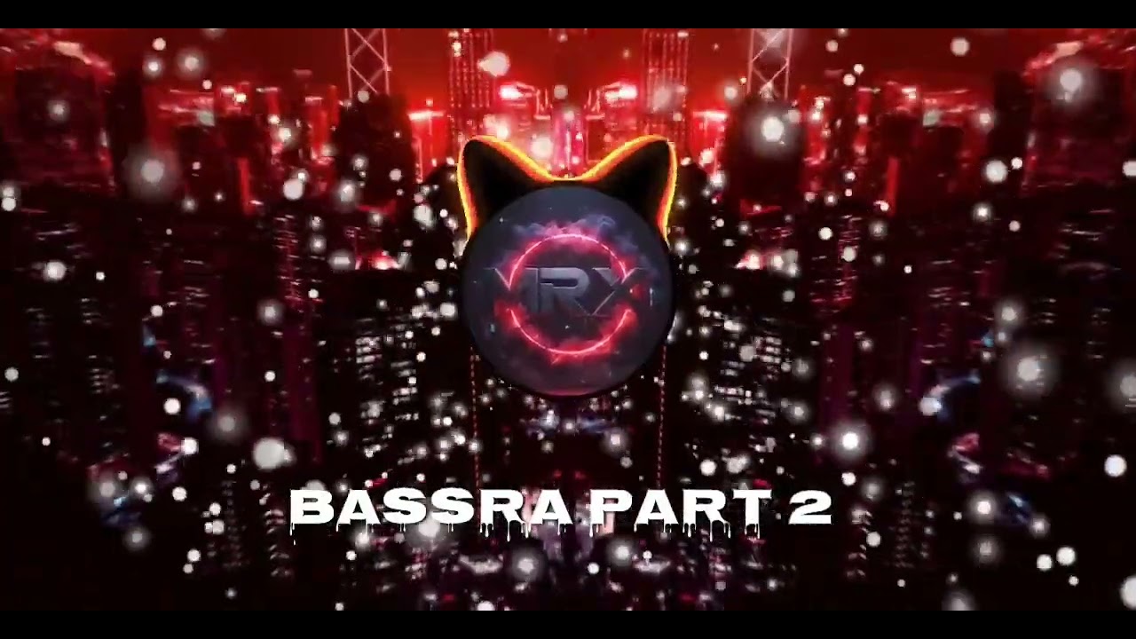 BASSRA PART 2 