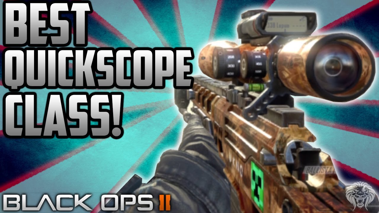 Black Ops 2: Best Quickscoping Class! Favorite Ballista Setup for Sniping (Call of Duty BO2)