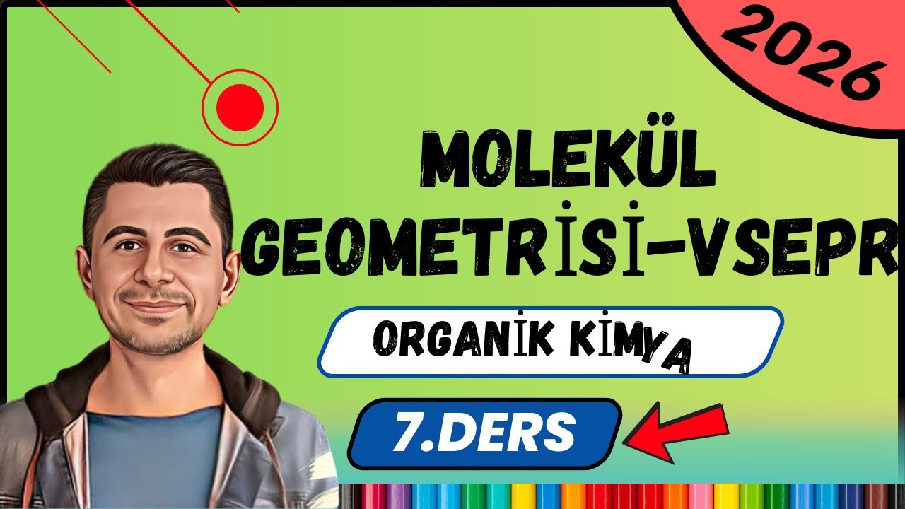 Molekül Geometrisi - VSEPR | Organik Kimya | 12.Sınıf-AYT | 7. Ders