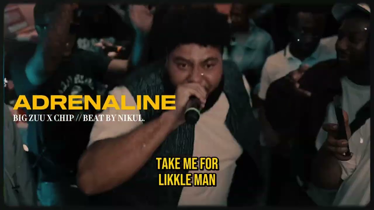 adrenaline - big zuu & chip
