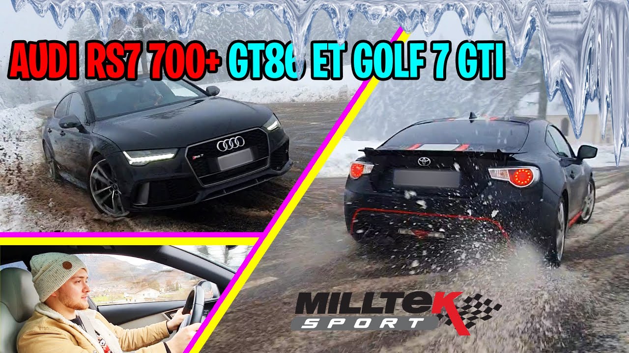 ESSAI RS7 7OO+ MILLTEK, GT86, GOLF 7 GTI 230 CH 😈 ft LA NEIGE ❄