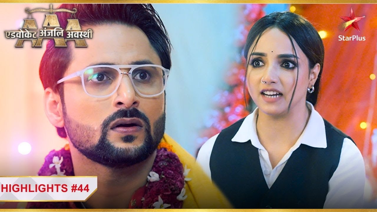 Anjali ne kiya Yuvraj ka पर्दाफ़ाश! | Ep.44 | Highlights | Advocate Anjali Awasthi | Mon-Sun |8:45PM