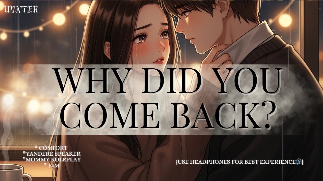 Seeing her after you rejected her publicly| argument | winterASMR | f4m | mp3