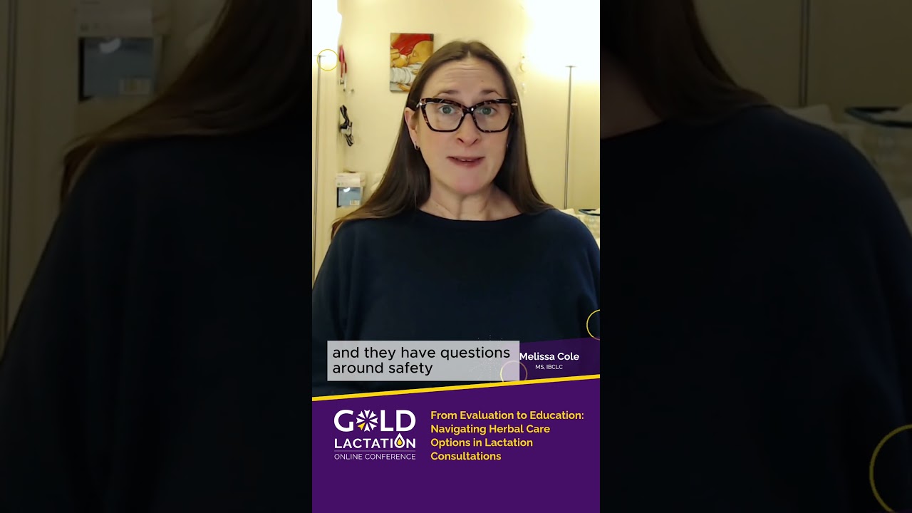 Herbal Therapeutics During Lactation | Melissa Cole, GOLD Lactation 2026
