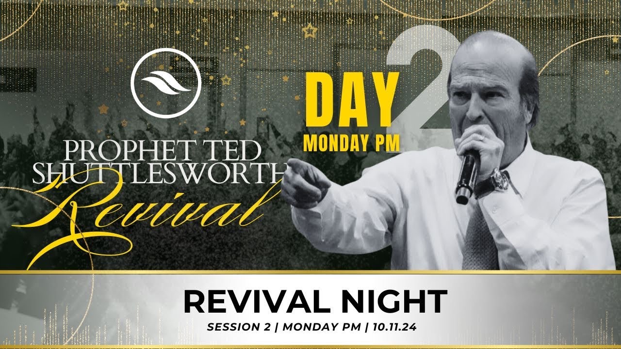 Prophet Ted Shuttlesworth | Revival Night 2