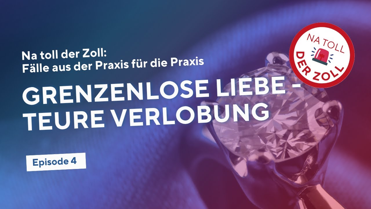 💍 Verlobungsring aus der Schweiz wird zur Steuerfalle | Na toll, der Zoll #4