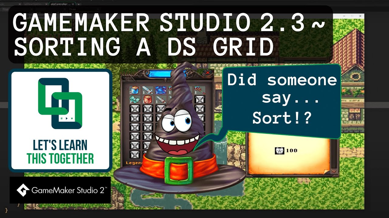GameMaker Studio 2.3 - Beautiful Inventory Part 9: Sorting a DS Grid