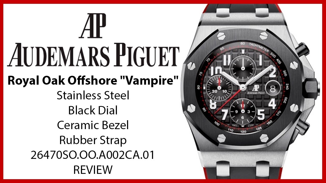 ▶ Audemars Piguet Royal Oak Offshore Steel Black Dial Ceramic Bezel 26470SO.OO.A002CA.01 - REVIEW