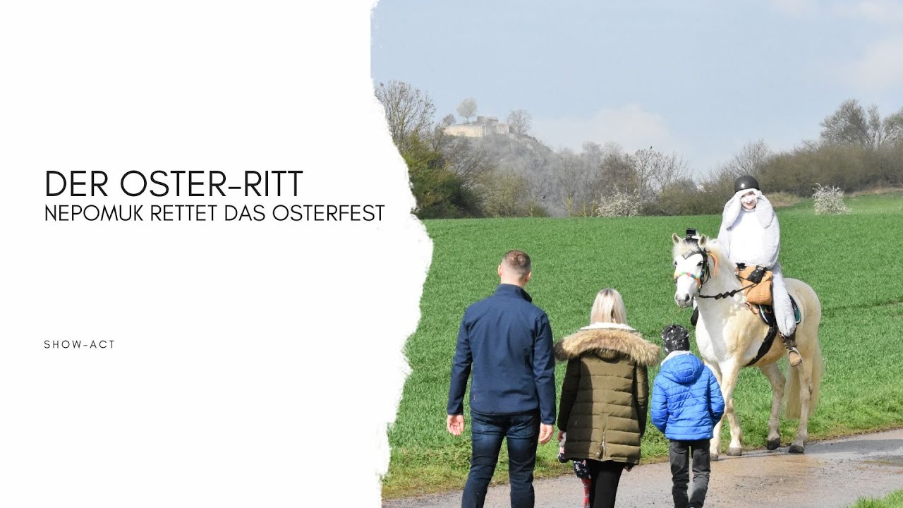 Der Oster-Ritt - Nepomuk rettet das Osterfest!