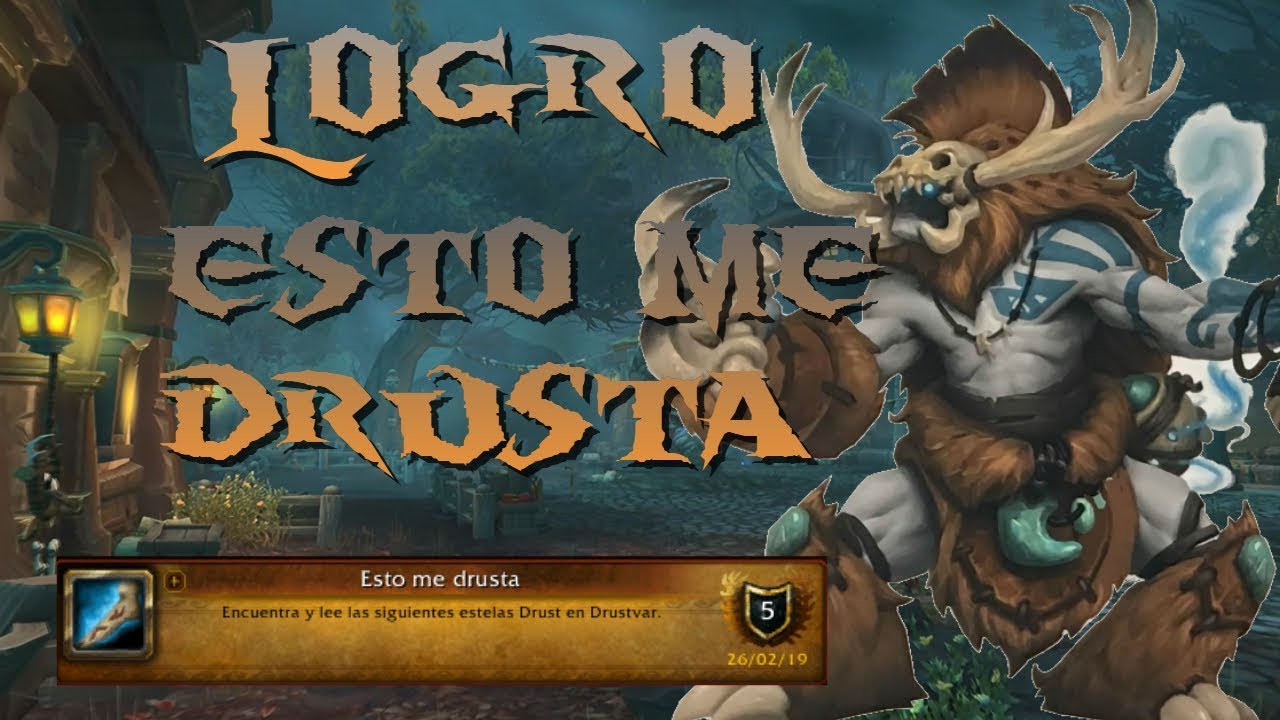 WoW | Logro y Lore | Esto me Drusta