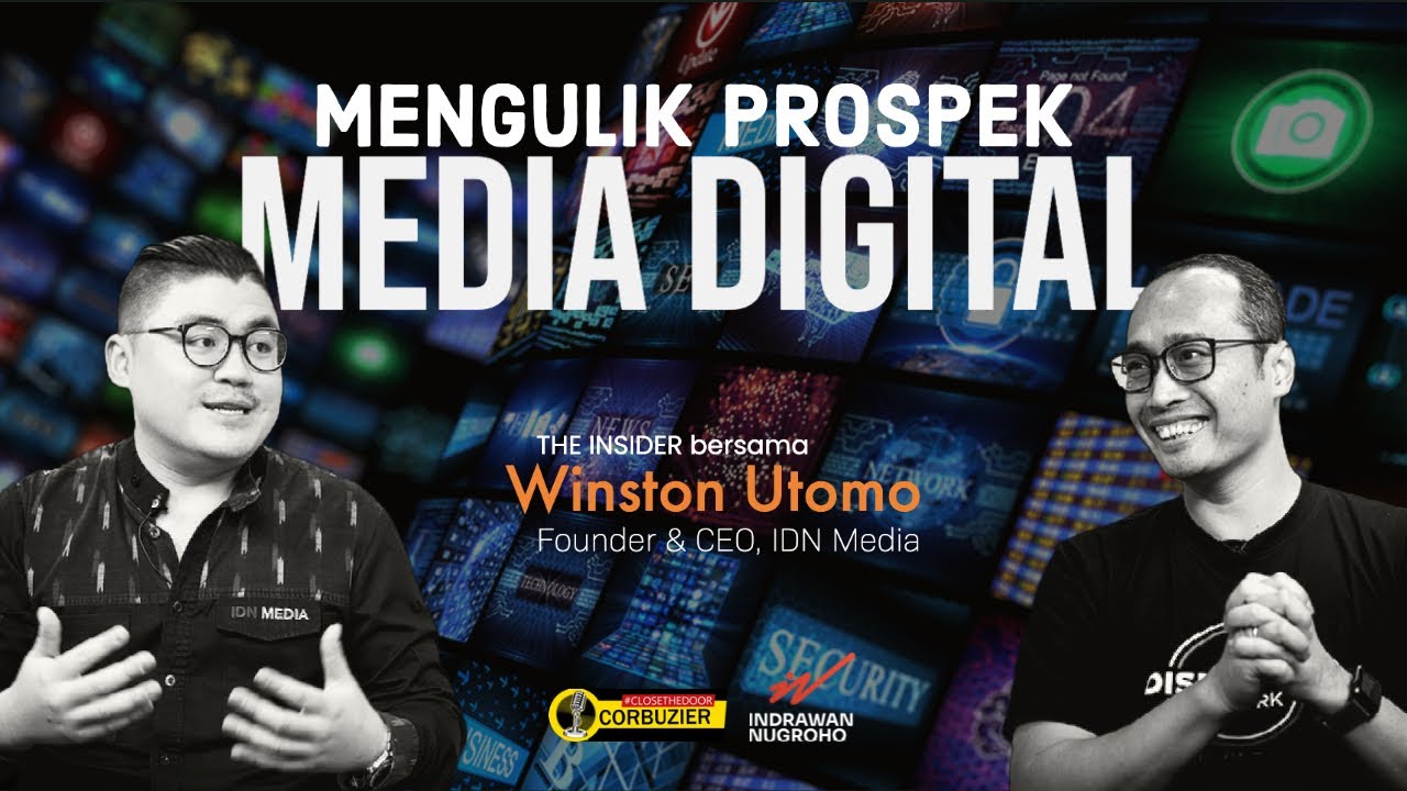Begini Prospek Bisnis Media Digital di Indonesia | Winston Utomo, CEO IDN Media | THE INSIDER