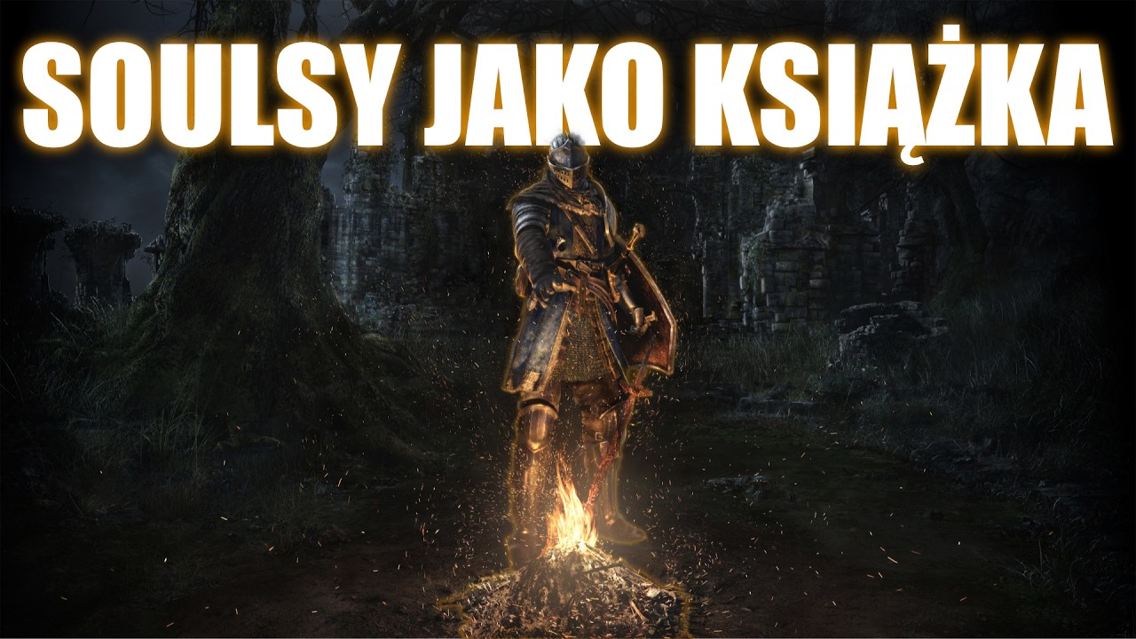 Czy Da Się Napisać Książkę Taką Jak Dark Souls?