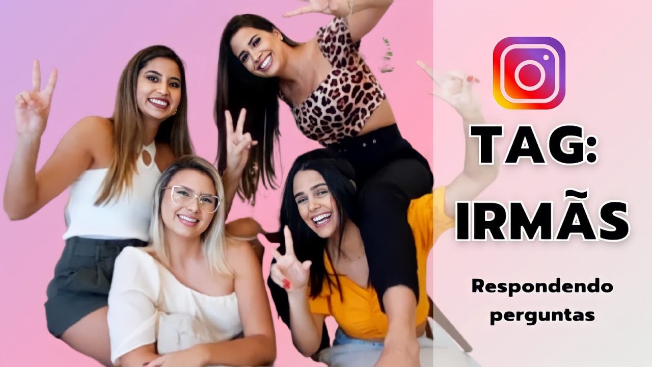 TAG: IRM&Atilde;S - Respondemos as perguntas do INSTAGRAM