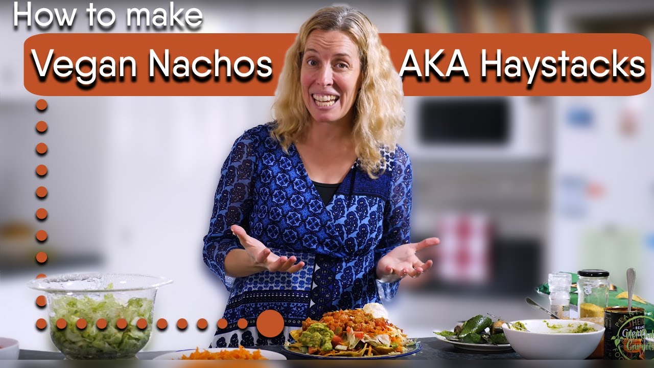 How to make Vegan Haystacks | Healthy + Plant-Based Nachos | Not Only Carrots Cooking Show